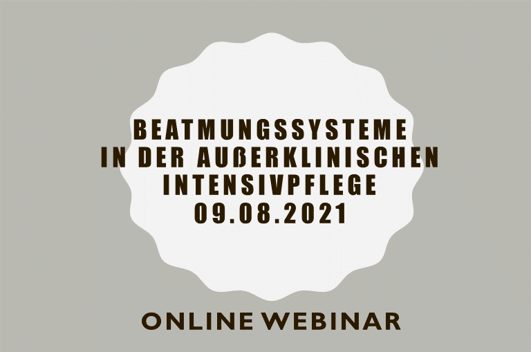 Beatmungssysteme in der außerklinischen Intensivpflege Beatmungssysteme in der außerklinischen Intensivpflege