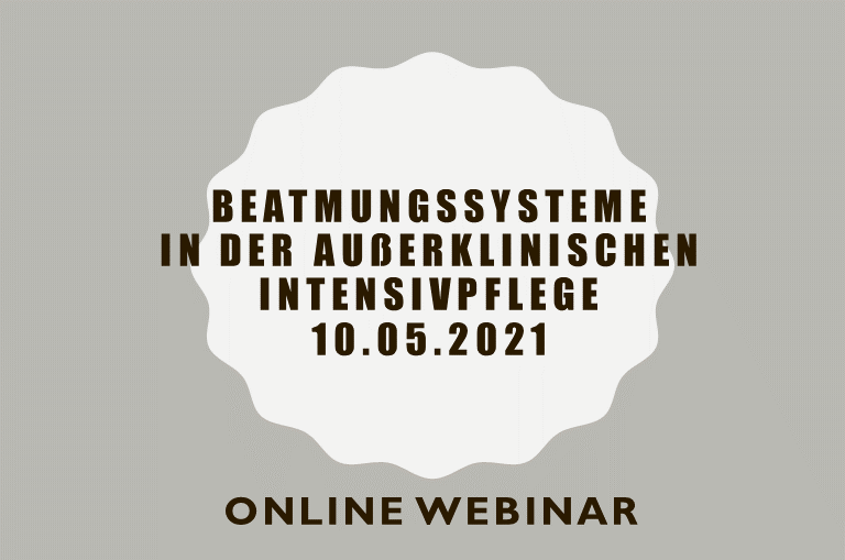 Beatmungssysteme in der außerklinischen Intensivpflege Beatmungssysteme in der außerklinischen Intensivpflege