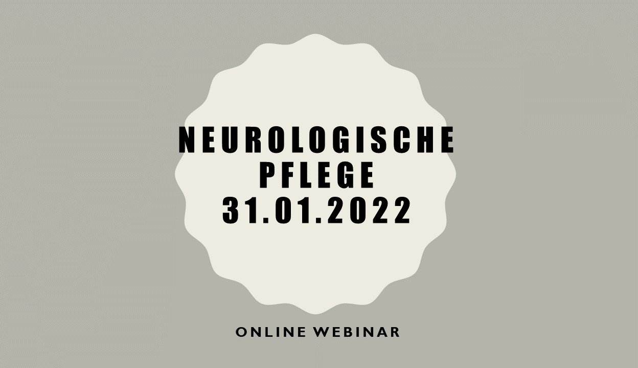 31.01.22 Neurologische Pflege 31.01.22 Neurologische Pflege