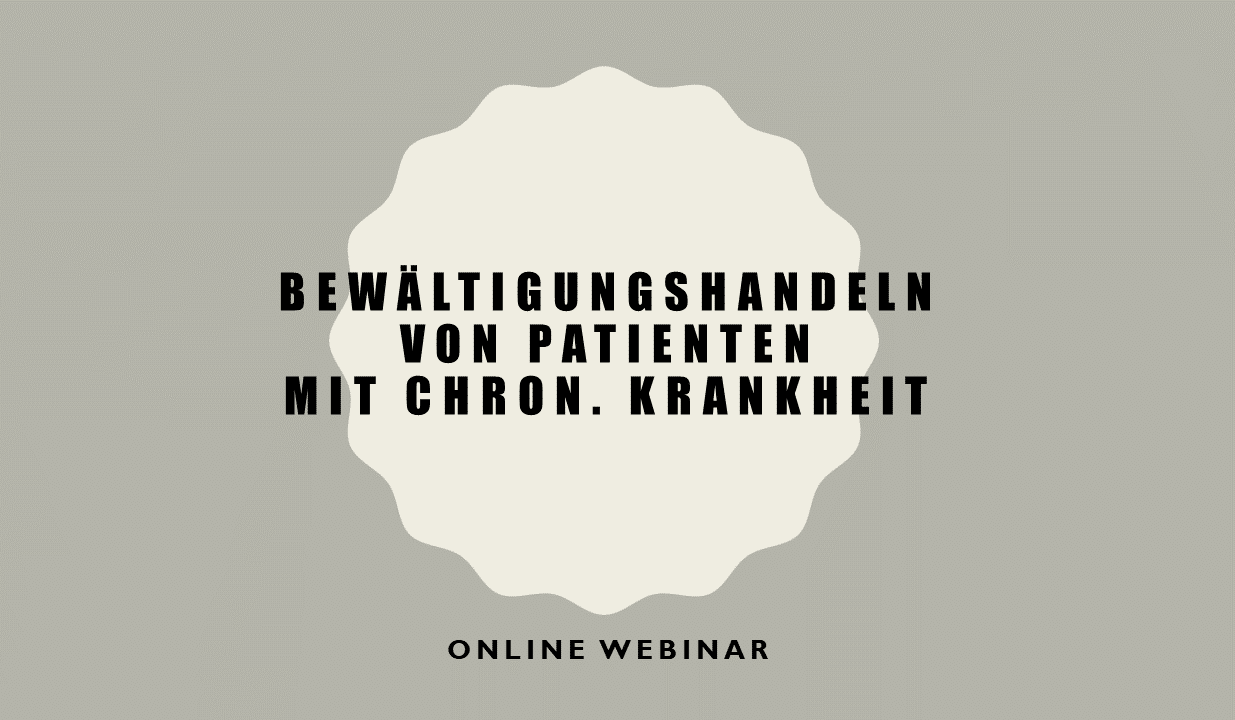 Bewältigungshandeln von Patienten mit chron. Krankheit Bewältigungshandeln von Patienten mit chron. Krankheit